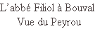 L’abbé Filiol à Bouval 
Vue du Peyrou